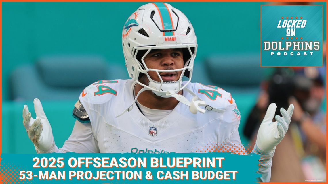 2025 Miami Dolphins Offseason Blueprint: Projected Starters, 53-Man ...