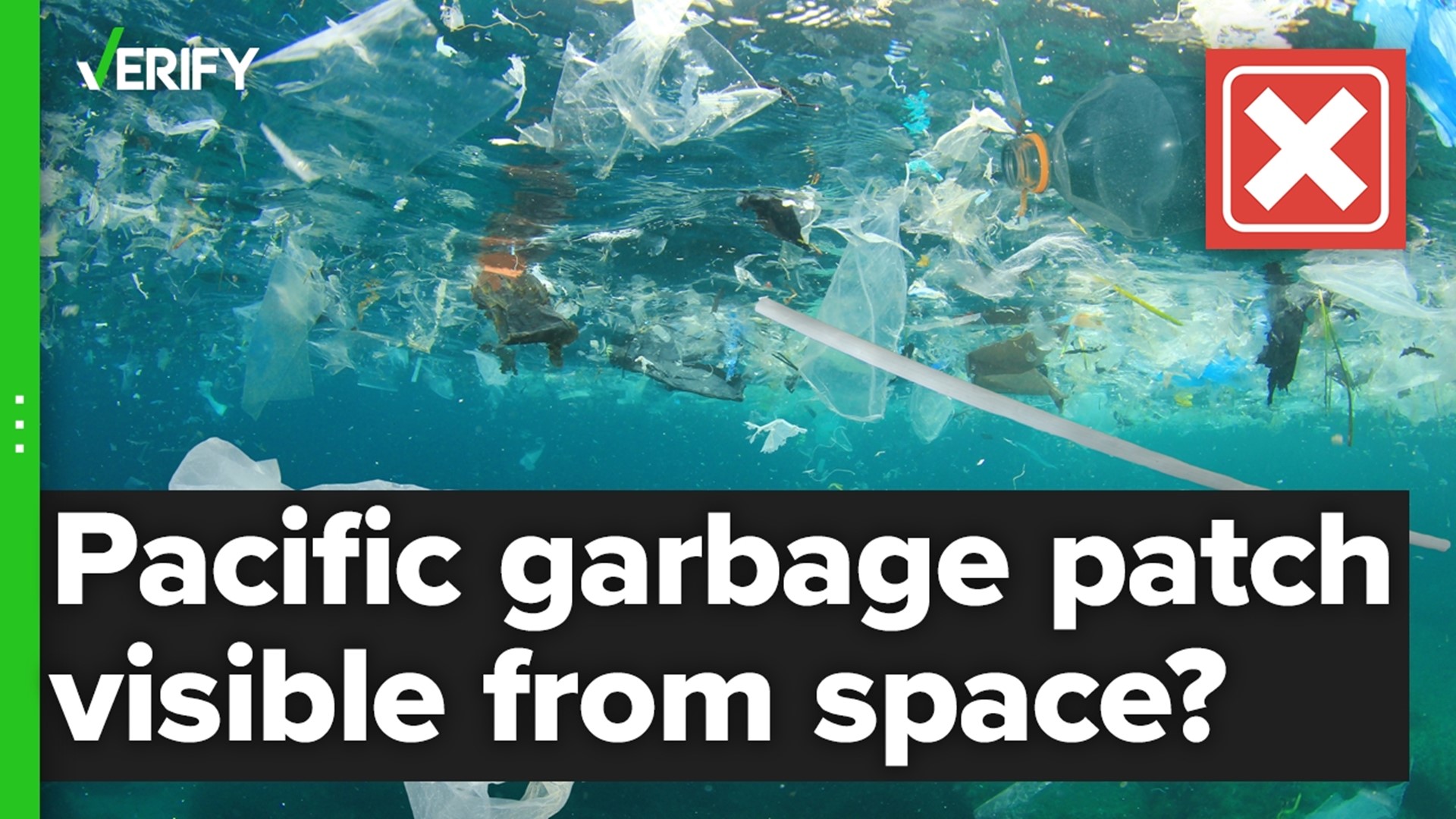 Factchecking if you can see the Great Pacific Garbage Patch from space