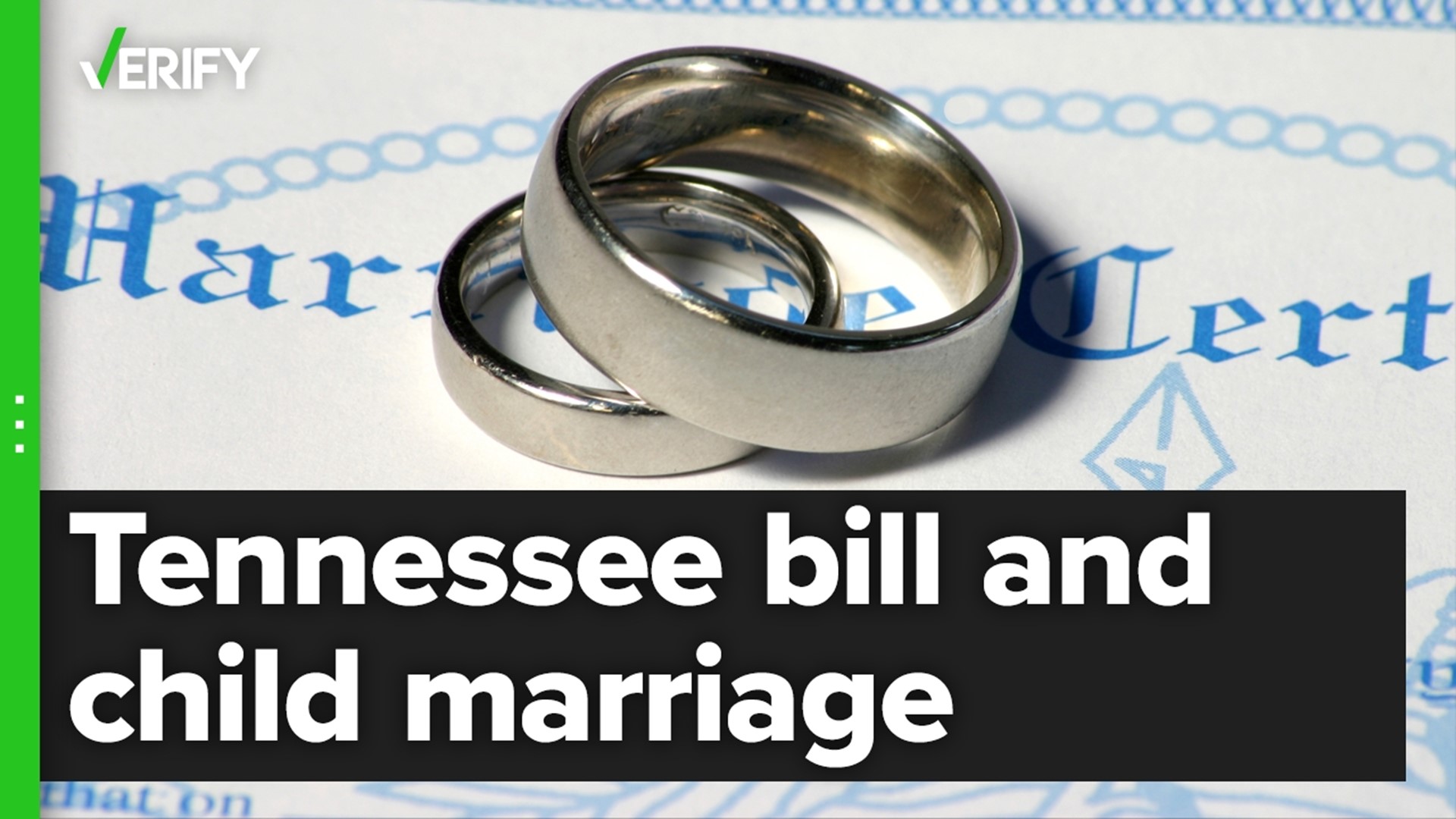 An early version of a marriage bill in Tennessee allowed children of any age to marry. That part has been amended, but other controversial sections remain.